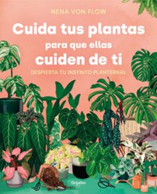 cuida tus plantas para que ellas cuiden de ti-9788425361500