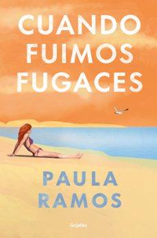 cuando fuimos fugaces-9788425365300
