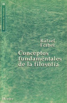 conceptos fundamentales de la filosofia-rafael ferber-9788425419300