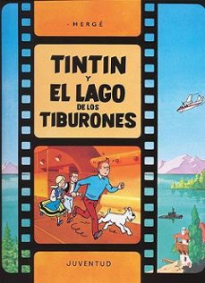 tintin y el lago de los tiburones (23ª ed.)-9788426113900