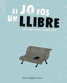 si jo fos un llibre-jose jorge letria-andre letria-9788426141200