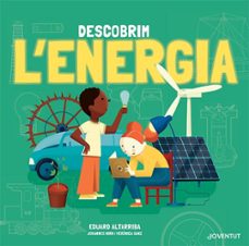 descobrim l energia-johannes hirn-veronica sanz-9788426147400