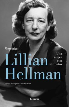 una mujer con atributos (ebook)-lillian hellman-9788426401700