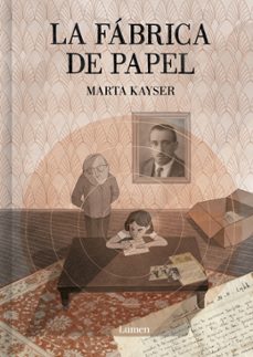 la fabrica de papel-marta kayser-9788426431400