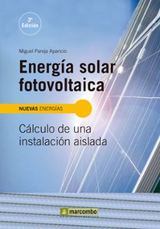 energia solar fotovoltaica: calculo de una instalacion aislada-9788426722300