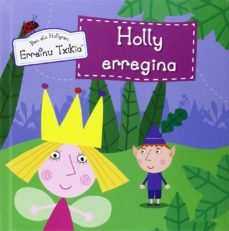 ben eta holly: holly erregina-9788427136700