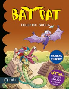 bat pat 7: eguzkiko sugea (usaindunak)-9788427137400
