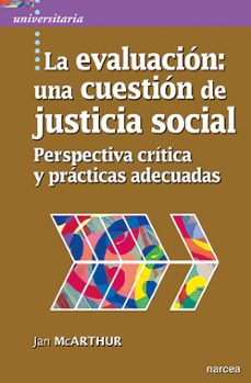 la evaluacion: una cuestion de justicia social-jan mcarthur-9788427726000