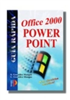 power point office 2000: guia rapida-antonia gonzalez mangas-9788428326100