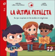 la ultima pataleta-carmen lopez manterola-9788428556200