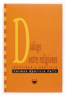 dialogo entre religiones-carmen aparicio valls-9788428819800