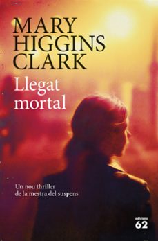 llegat mortal-mary higgins clark-9788429775600
