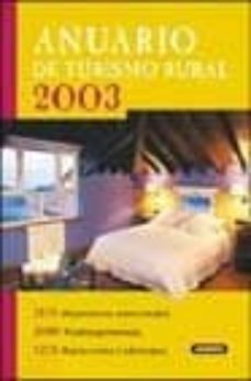 anuario de turismo rural 2003-pilar alonso-alberto gil-9788430537600