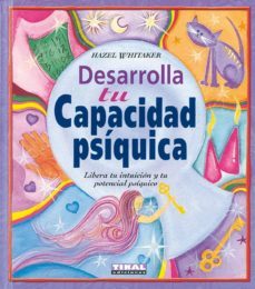 desarrolla capacidad psiquica-h. whitaker-9788430547500