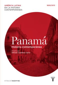 panama: historia contemporanea 1808-2013-9788430607600