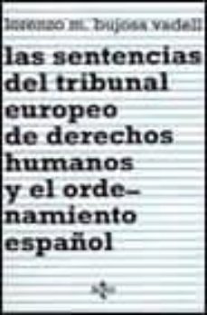 las sentencias del tribunal europeo de derechos humanos y el orde namiento españo-9788430929900