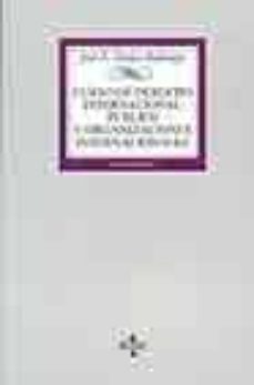 curso de derecho internacional publico y organizaciones internaci onales (9ª ed.)-jose a. pastor ridruejo-9788430939800