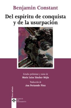 del espiritu de conquista y de la usurpacion: en relacion con la civilizacion europea-benjamin constant-9788430948000