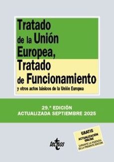 tratado de la union europea, tratado de funcionamiento (29ª ed.)-9788430993000