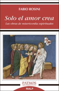 solo el amor crea (ebook)-fabio rosini-9788432149917