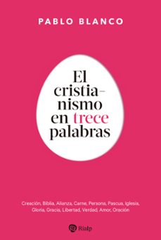 el cristianismo en 13 palabras-9788432161100