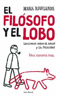 el filosofo y el lobo (ebook)-mark rowlands-9788432221200