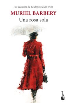 una rosa sola-muriel barbery-9788432239700