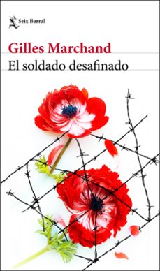 el soldado desafinado-gilles marchand-9788432244100