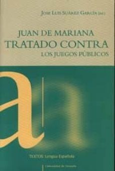 juan de mariana: tratado contra los juegos publicos-9788433831200