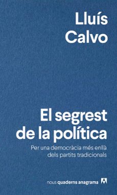 el segrest de la politica (ebook)-lluis calvo-9788433926500