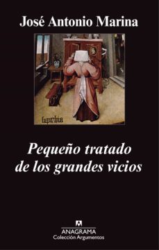 pequeño tratado de los grandes vicios (ebook)-jose antonio marina-9788433933300
