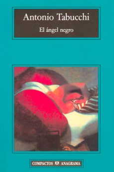 el ángel negro-antonio tabucchi-9788433945600