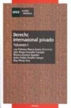 derecho internacional privado (vol. i) (3ª ed.)-ana paloma abarca junco-9788436244700