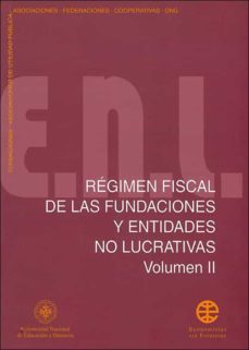 regimen fiscal de las fundaciones y entidades no lucrativas vol-i i. incentivos fiscales para las fundaciones y entidades no lucrativas-pedro bautista martin molina-9788436248500