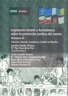 legislacion estatal y autonomica sobre la proteccion juridica del menor. asturias, canarias, cantabria y castilla la mancha (ebook)-maria paz pous de la flor-almudena rodriguez-9788436258400