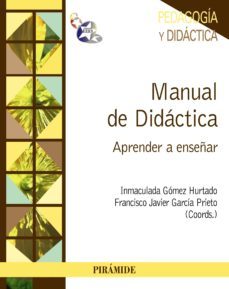 manual de didactica (ebook)-inmaculada gomez hurtado-francisco javier garcia prieto-9788436830200