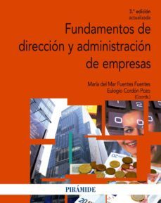 fundamentos de direccion y administracion de empresas (ebook)-maria del mar fuentes fuentes-eulogio cordon pozo-9788436834000