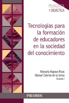 tecnologias para la formacion de educadores en la sociedad del conocimiento-9788436843200