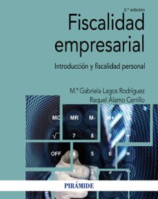 fiscalidad empresarial: introduccion y fiscalidad personal (2ª ed.)-9788436846300