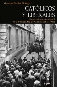catolicos y liberales (ebook)-german perales birlanga-9788437083100