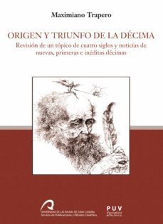 origen y triunfo de la décima (ebook)-trapero maximiano-9788437098500