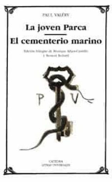 la joven parca; el cementerio marino-9788437617800