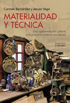 materialidad y tecnica-carmen bernardez-jesusa vega-9788437644400