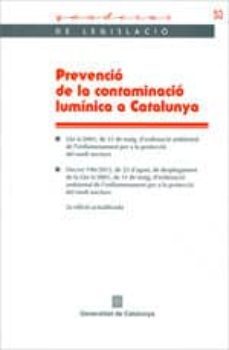 prevencio de la contaminacio luminica a catalunya (2ª ed.)-9788439393900