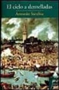 el cielo a dentelladas-antonio sarabia-9788440699800