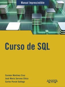 curso de sql (ebook)-carmen martinez cruz-jose maria serrano chica-carlos porcel gallego-9788441546400
