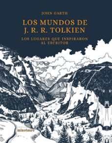 los mundos de j. r. r. tolkien-john garth-9788445009000