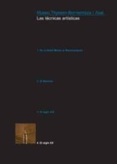 las tecnicas artisticas 4: el siglo xx-9788446023500