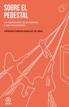 sobre el pedestal-cipriano garcia hidalgo villena-9788446056300