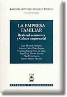 la empresa familiar: realidad economica y cultura empresarial-juan monreal martinez-9788447017300